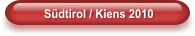 Südtirol / Kiens 2010