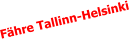 Fähre Tallinn-Helsinki
