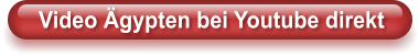 Video Ägypten bei Youtube direkt