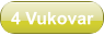 4 Vukovar