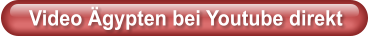Video Ägypten bei Youtube direkt